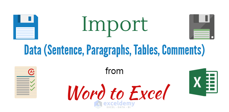 import-data-sentence-paragraphs-tables-comments-from-word-to-excel