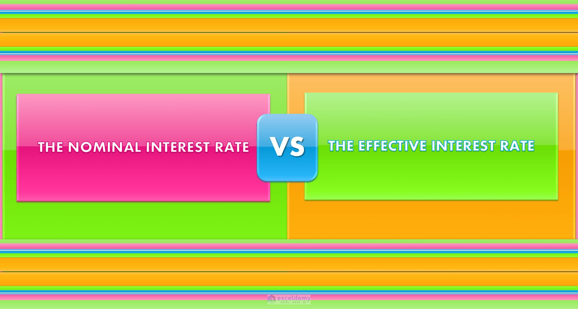 nominal-interest-rate-vs-effective-interest-rate-excel-formulas-exceldemy