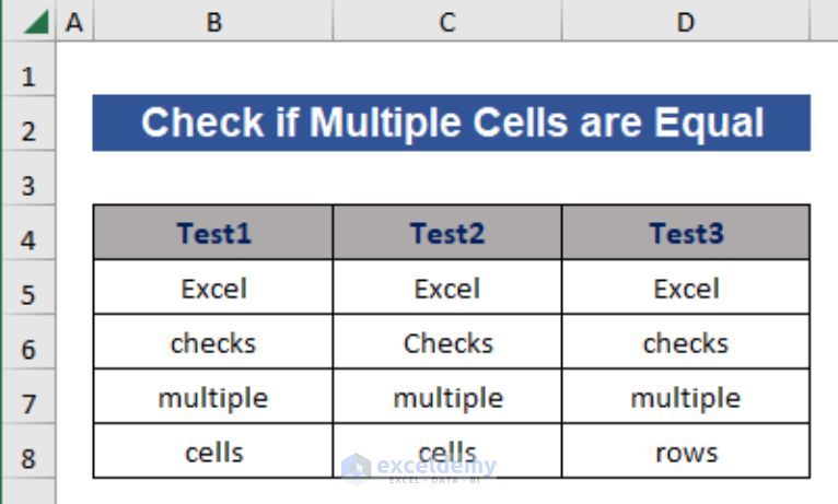 how-to-check-if-multiple-cells-are-equal-in-excel-4-methods-exceldemy