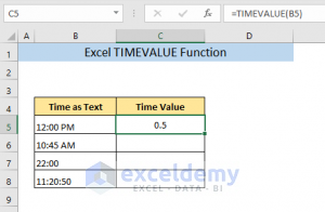 How to Use TIMEVALUE Function in Excel (4 Examples) - ExcelDemy