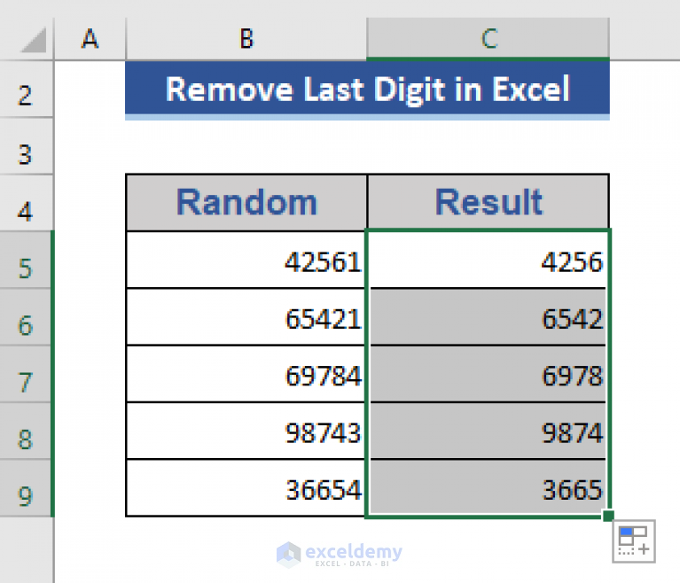 How To Remove Last Digit In Excel 6 Quick Methods Exceldemy 6059