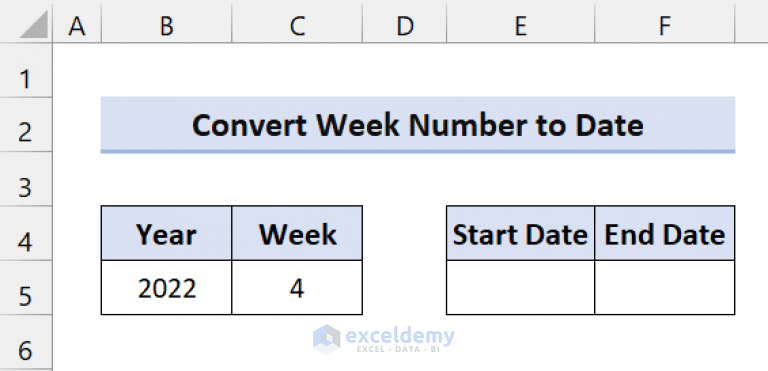 how-to-convert-week-number-to-date-in-excel-2-suitable-methods