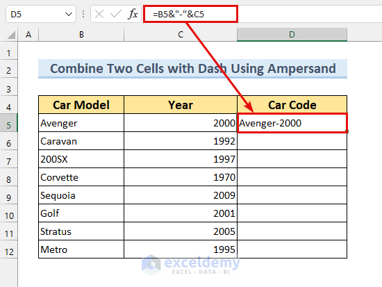 How To Combine Two Cells In Excel With A Dash 5 Methods ExcelDemy