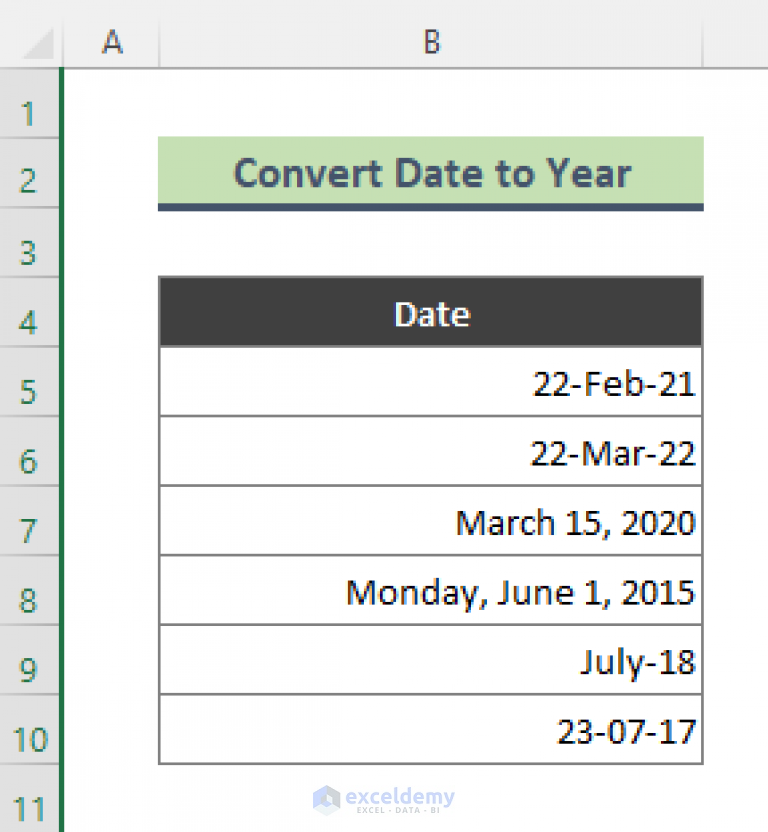 how-to-convert-date-to-year-in-excel-3-quick-ways-exceldemy