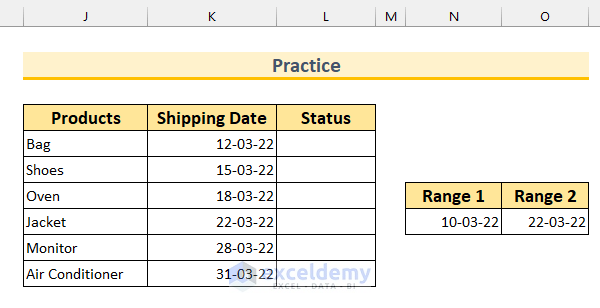 How to Use IF Formula for Date Range in Excel (6 Methods) - ExcelDemy