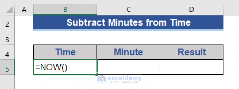 How To Subtract Minutes From Time In Excel 7 Methods ExcelDemy