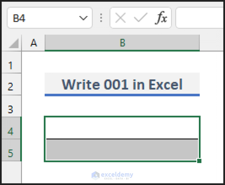 how-to-write-001-in-excel-11-effective-methods-exceldemy