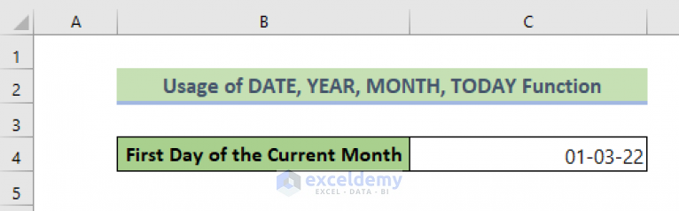 get-the-first-day-of-the-current-month-in-excel-3-methods-exceldemy