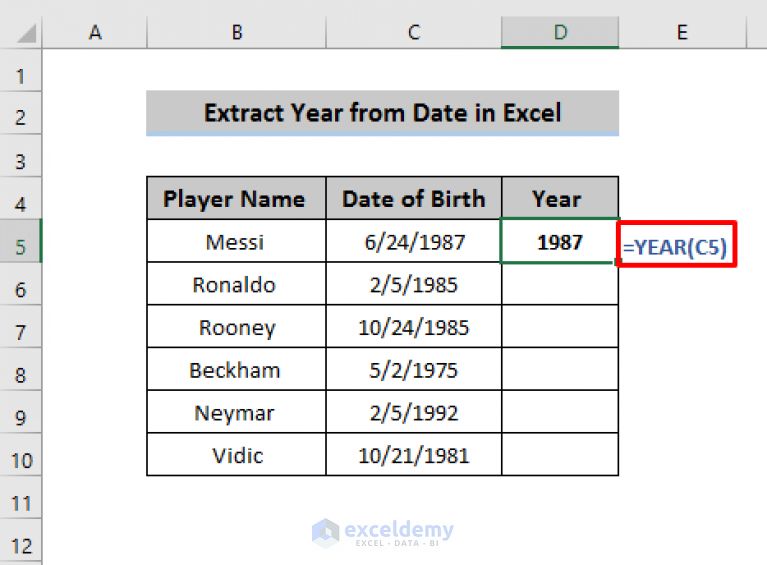 How To Extract Year From Date In Excel 3 Ways ExcelDemy