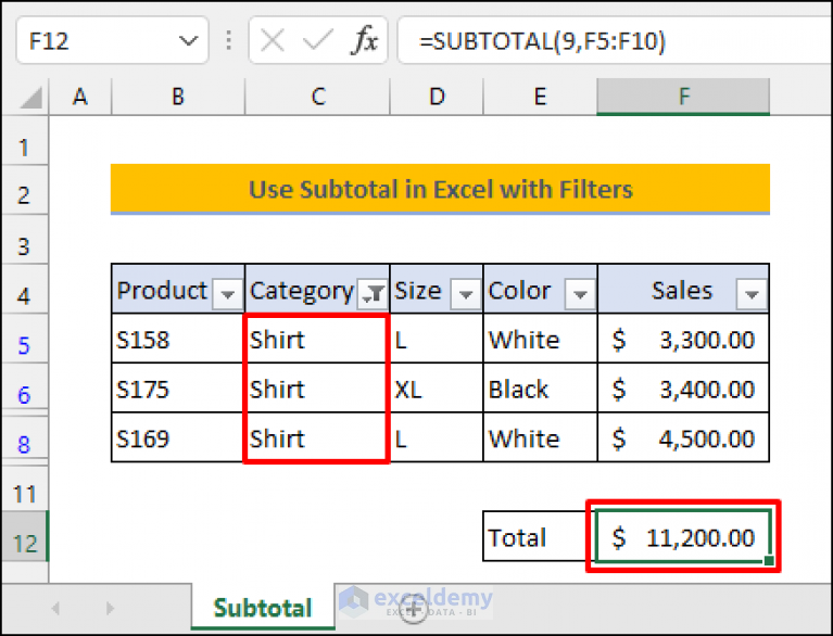 How To Use Subtotal In Excel With Filters With Quick Steps 8068
