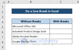 How To Do A Line Break In Excel (4 Ways) - ExcelDemy