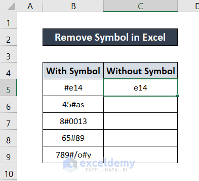 using substitute function to remove symbol in excel