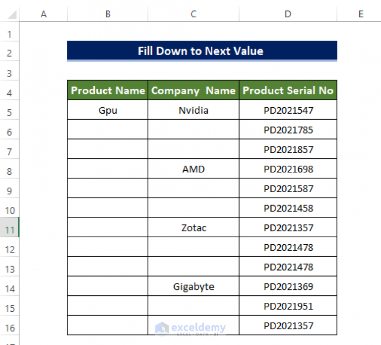 fill-down-to-next-value-in-excel-5-easy-methods-exceldemy