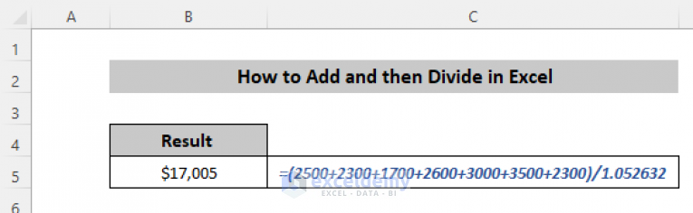 How To Add And Then Divide In Excel 5 Suitable Examples Exceldemy 8847