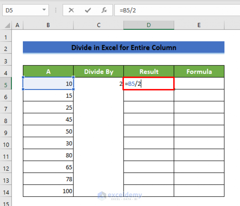 how-to-divide-in-excel-for-entire-column-7-quick-tricks-exceldemy