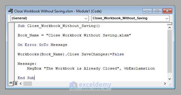 Excel VBA Close Workbook Without Saving ExcelDemy