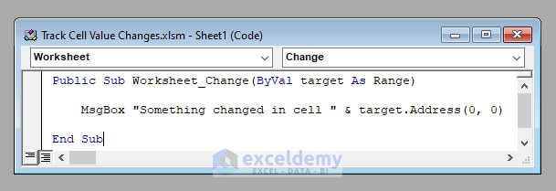 Excel VBA Track If A Cell Value Changes ExcelDemy