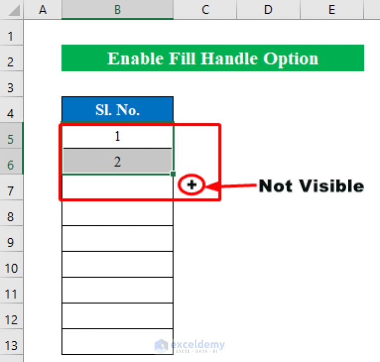 [Solved]: Fill Handle Not Working In Excel (5 Simple Solutions)