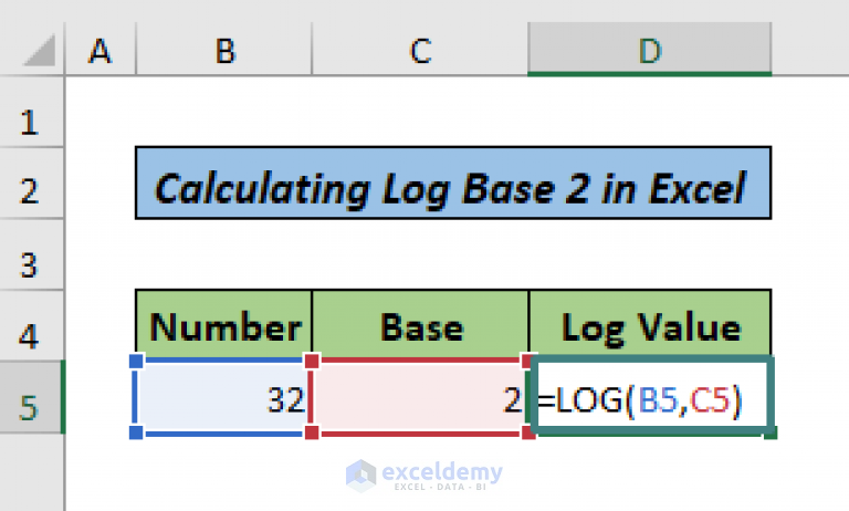 how-to-calculate-log-base-2-in-excel-2-handy-methods-exceldemy