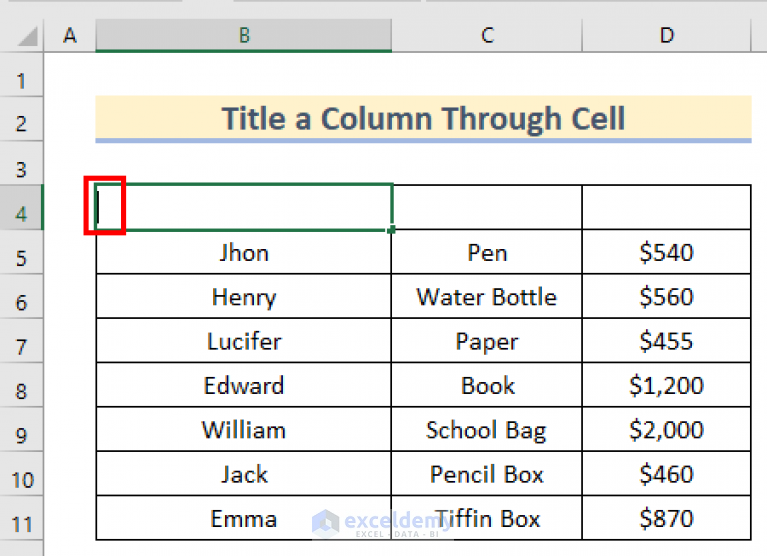 How to Title a Column in Excel (5 Easy Methods) - ExcelDemy