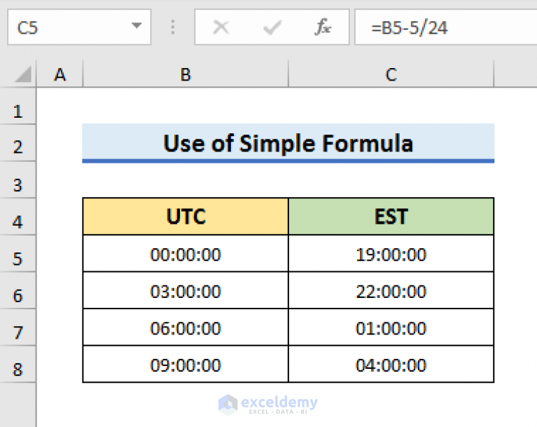 How to Convert UTC to EST in Excel (3 Easy Ways) ExcelDemy