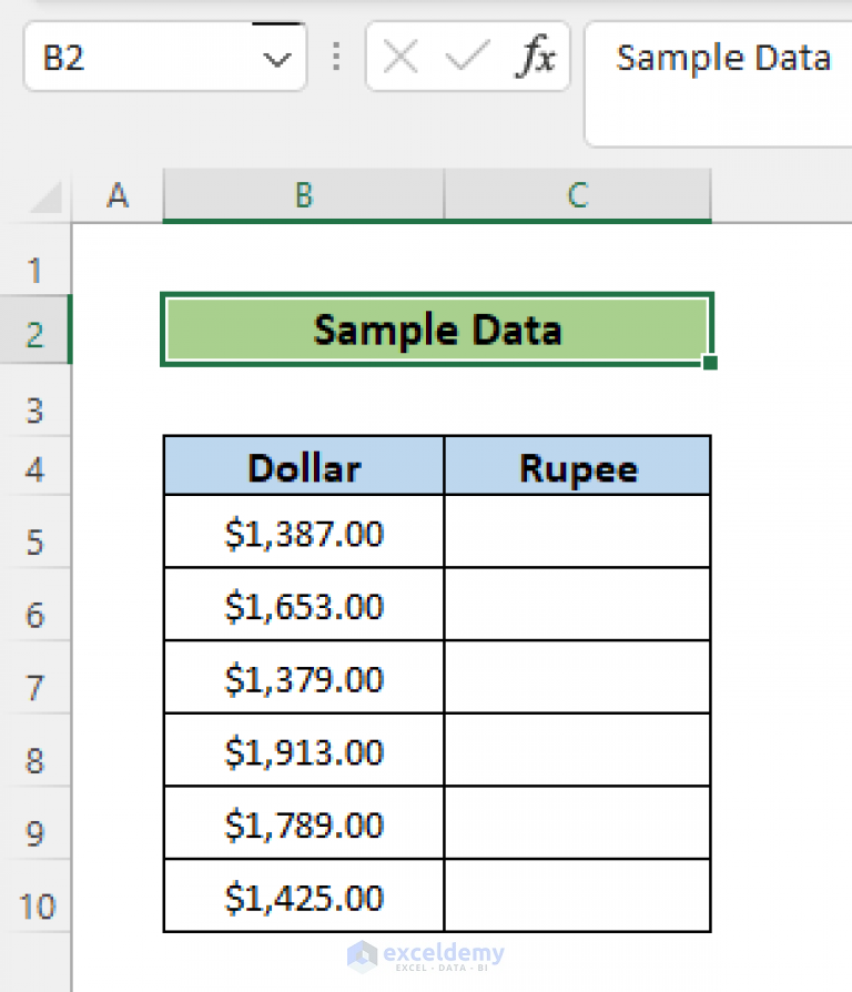 how-to-convert-dollar-into-rupees-in-excel-2-easy-methods