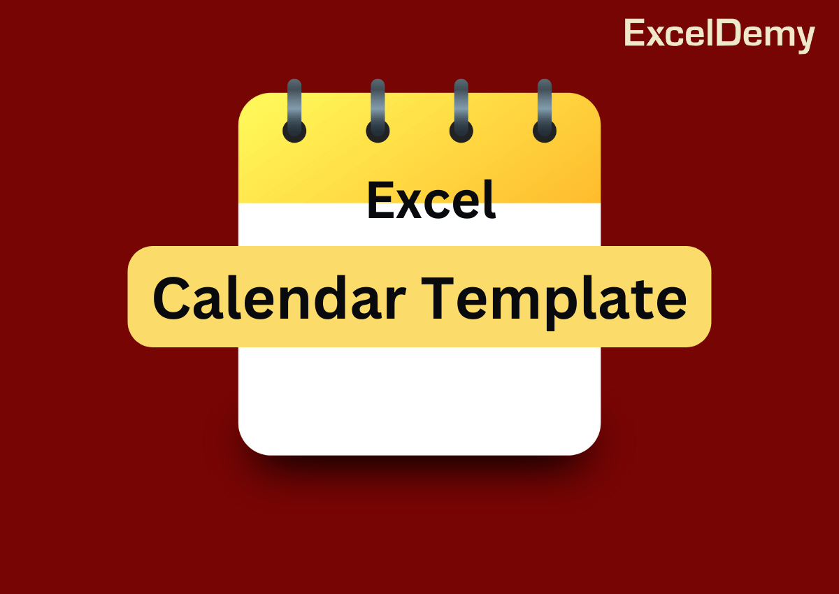 Excel Calendar Template Exceldemy