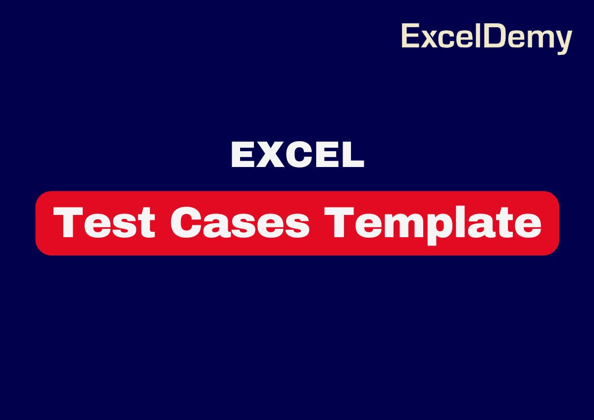 excel-test-cases-template-exceldemy