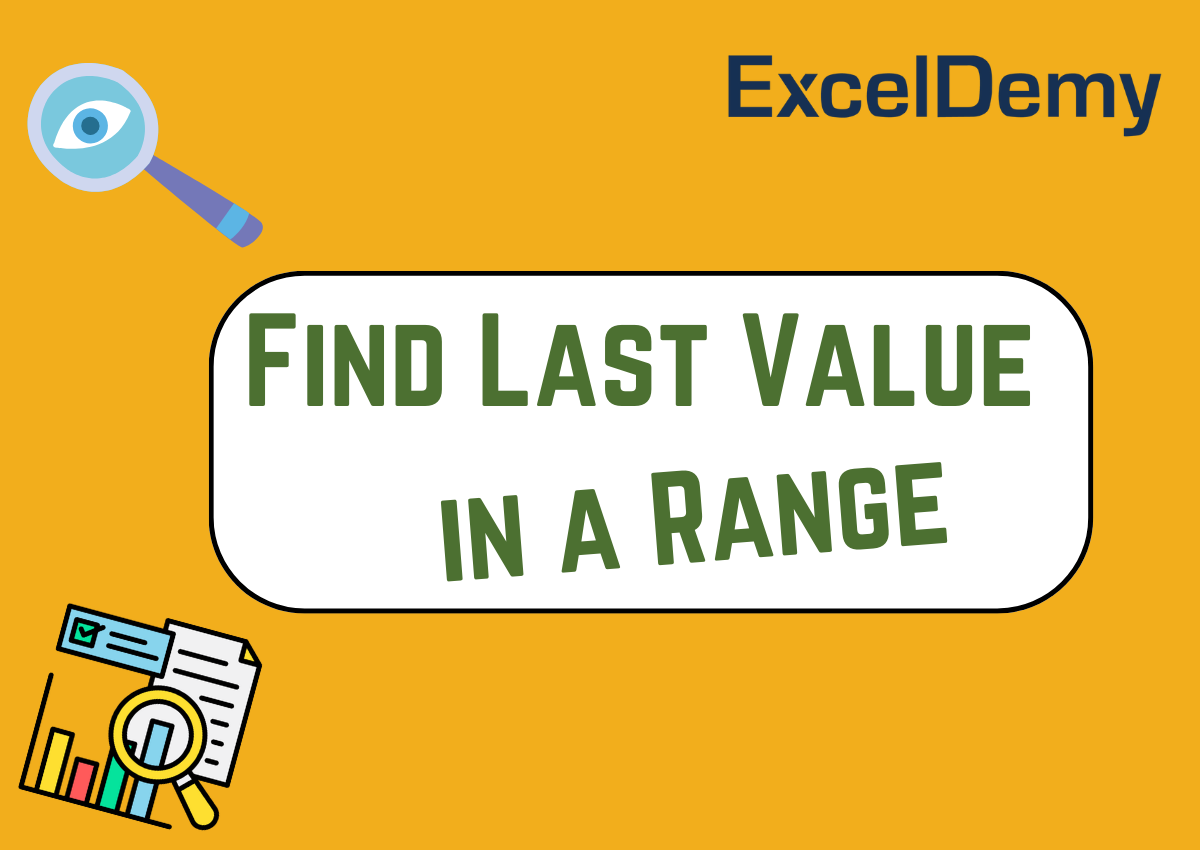 Excel Find Last Cell With Value In Range