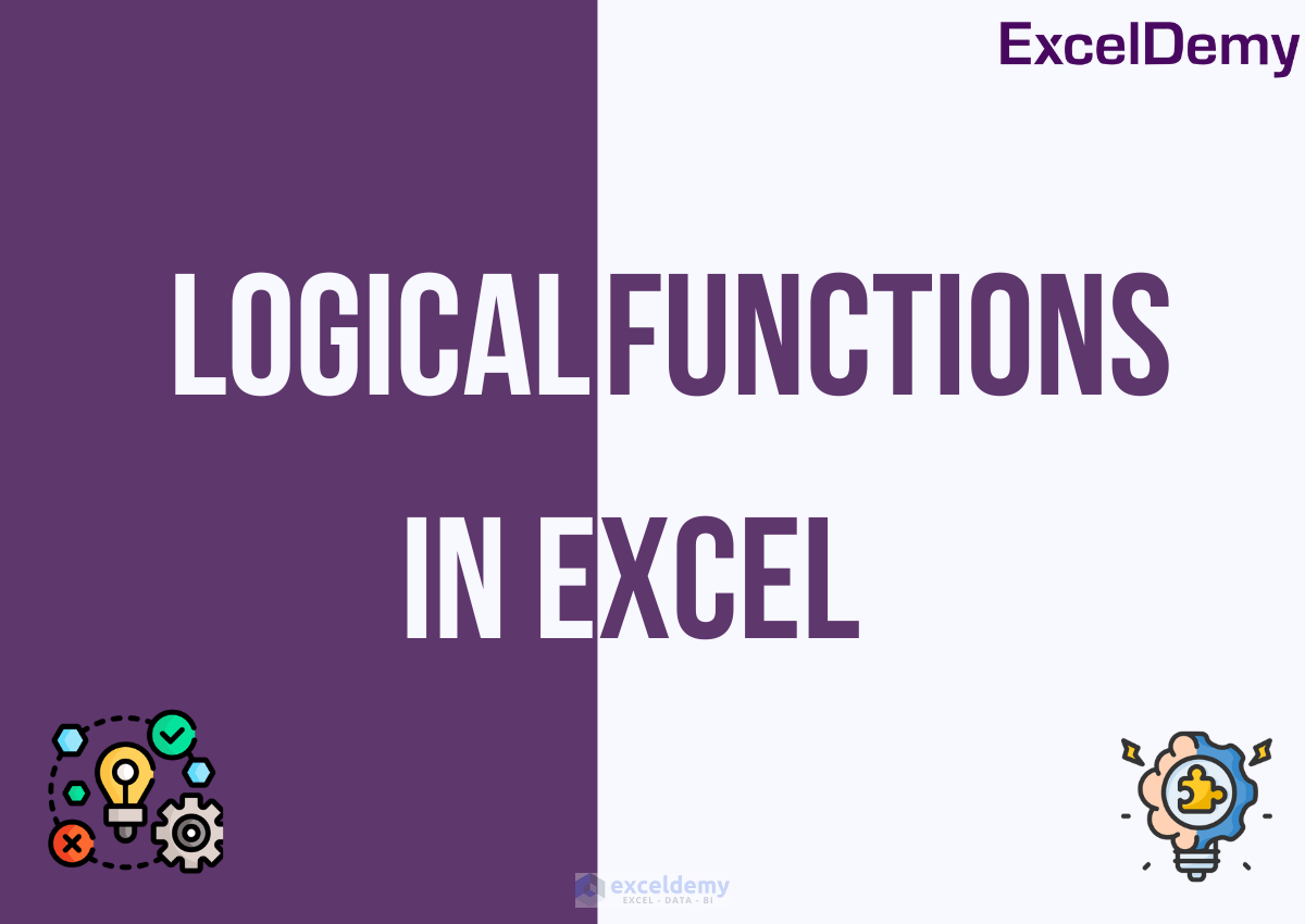 Logical Functions in Excel ExcelDemy