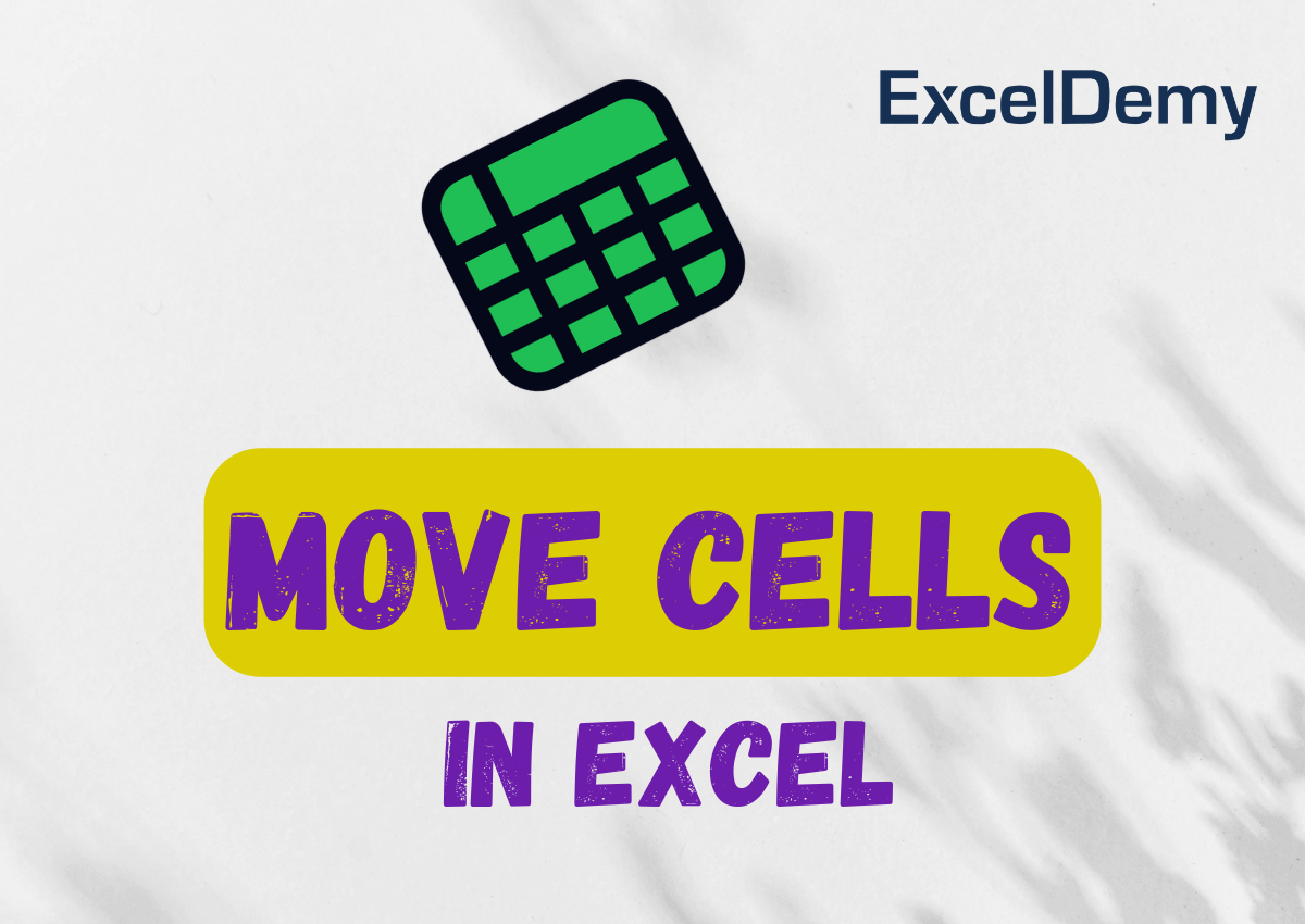 how-to-move-cells-in-excel-exceldemy