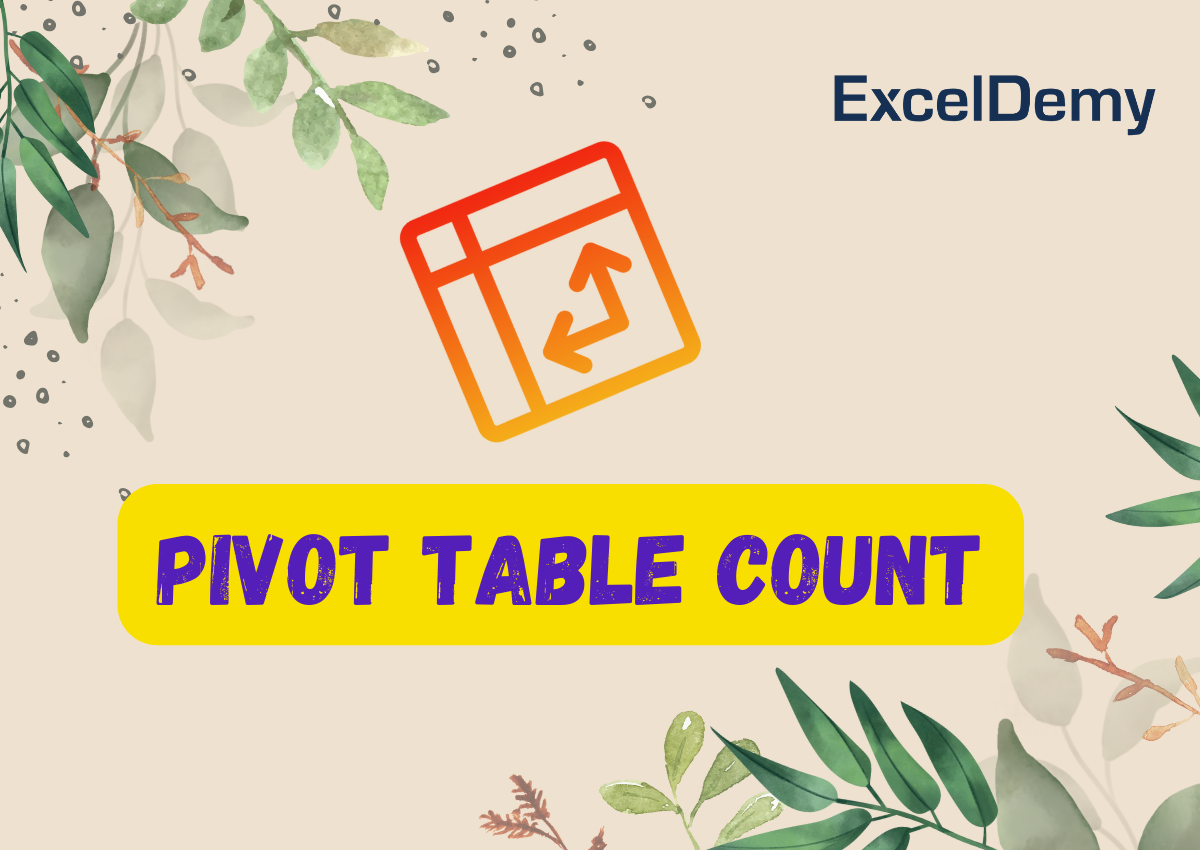 pivot-table-count-exceldemy