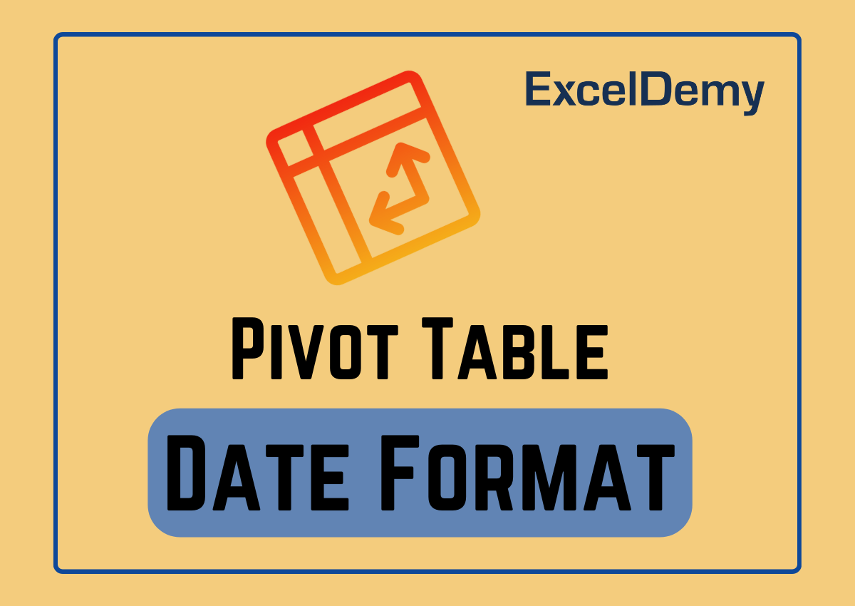 pivot-table-date-format-exceldemy