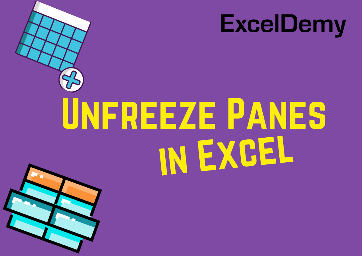 How to Unfreeze Panes in Excel - ExcelDemy